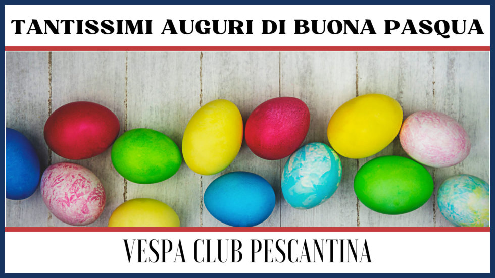 Buona Pasqua dal Vespa Club Pescantina! Vespa Club Pescantina